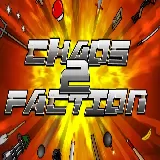 Chaos Faction 2