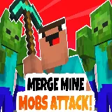 Merge Mine: Mobs Attack!